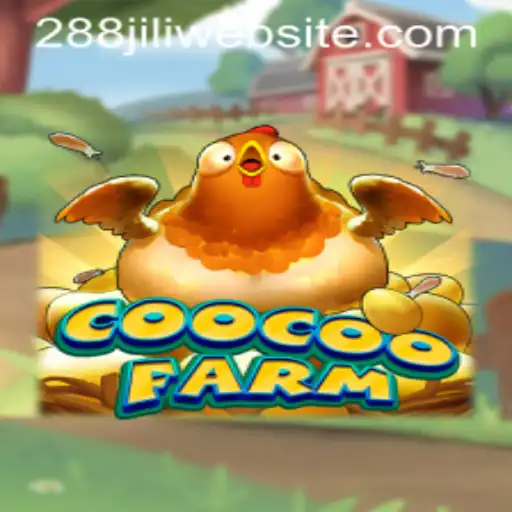 Discovering the Exciting World of CooCooFarm: A Game-Changer with 288JILI