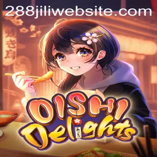 Exploring OishiDelights: A Culinary Adventure with 288JILI